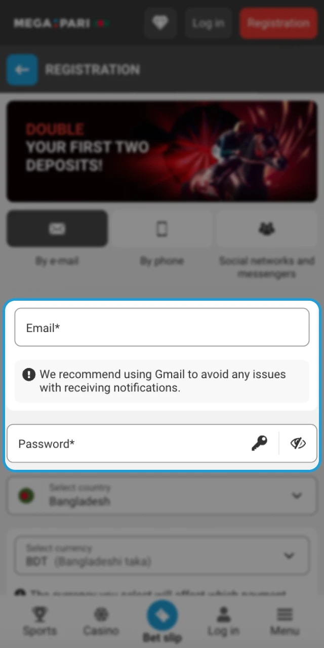 Choose a registration method and fill in your details in the Megapari online casino app.