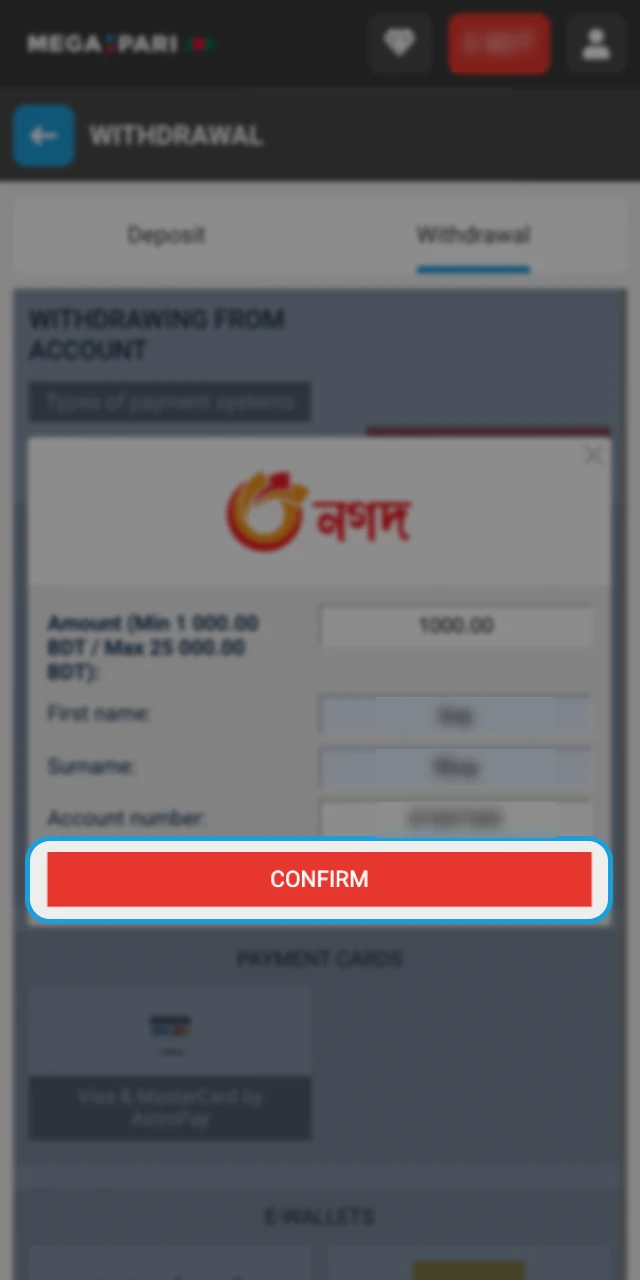 Confirm the withdrawal process at Megapari online casino and wait for the funds to be credited to your account.